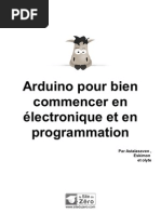 Arduino Pour Bien Commencer en Electronique Et en Programmation