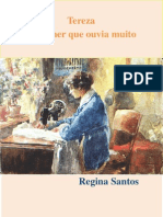 Regina-Santos-Teresa a Mulher Que Ouvia Muito
