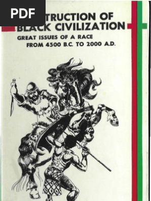 Chancellor Williams Destruction Of Black Civilization