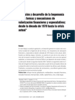 Articulo Gestacion Y Desarrollo de La Hegemonia de La Formas Y Mecanismo de Valorizacion Financieros Y Especulativos; Desde La Decada de 1970 Hasta La Crisis Actual.