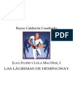 Calderon Cuadrado Reyes - Iturri Y Machor 01 - Las Lagrimas de Hemingway