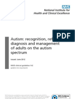 Autism: Recognition, Referral, Diagnosis and Management of Adults On The Autism Spectrum