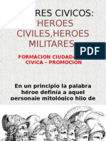 Valores Civicos - Heroes y Personajes