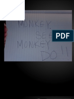 Monkey See2c Do