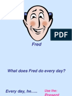Fred Present Simple