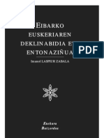 EIBARKO EUSKERIAREN DEKLINABIDIA ETA ENTONAZIÑUA (Declension and Intonation of The Basque Dialect of Eibar, Biscay)