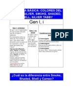 Gen - Basica SILVER - SMOKE - SHADED - SHELL y SILVER TABBY