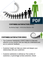 Customer Satisfaction Index: by Akshay Singh - 145 & Isha Sharma - 153