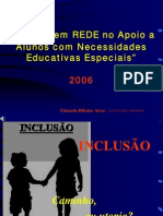 Educativas Especiais Muito Bom