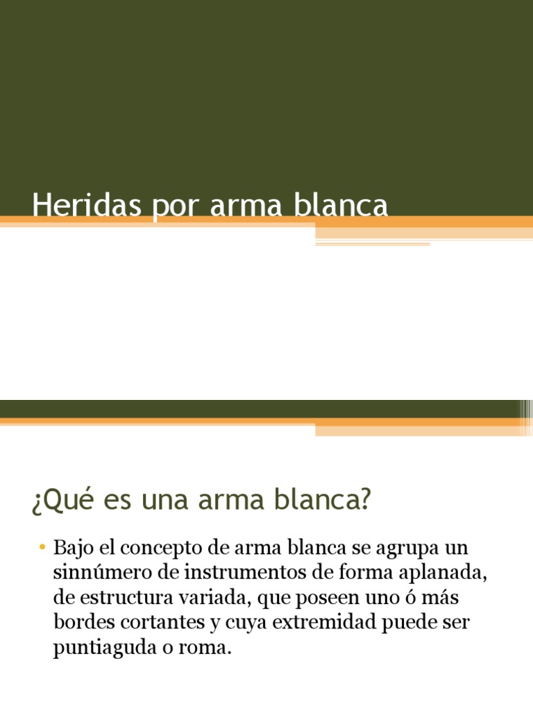 Tipos y características de heridas por arma blanca | PDF | Hoja | Cuchillo