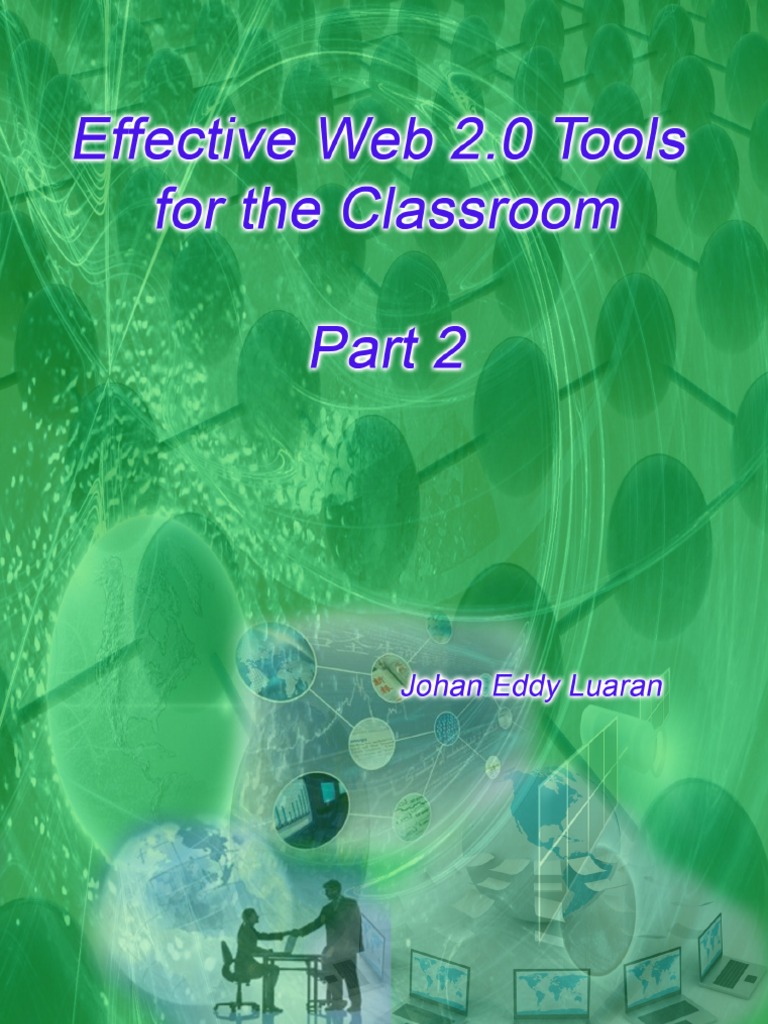 Effective  2.0 Tools For The Classroom Part 2 PDF Educational
