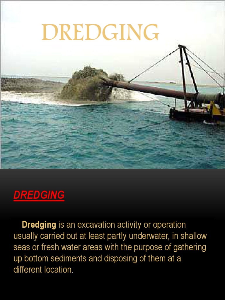 Dredging Dredging Civil Engineering