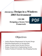 Security Design in A Windows 2003 Environment: CIS 288 Designing A Secure Network Framework