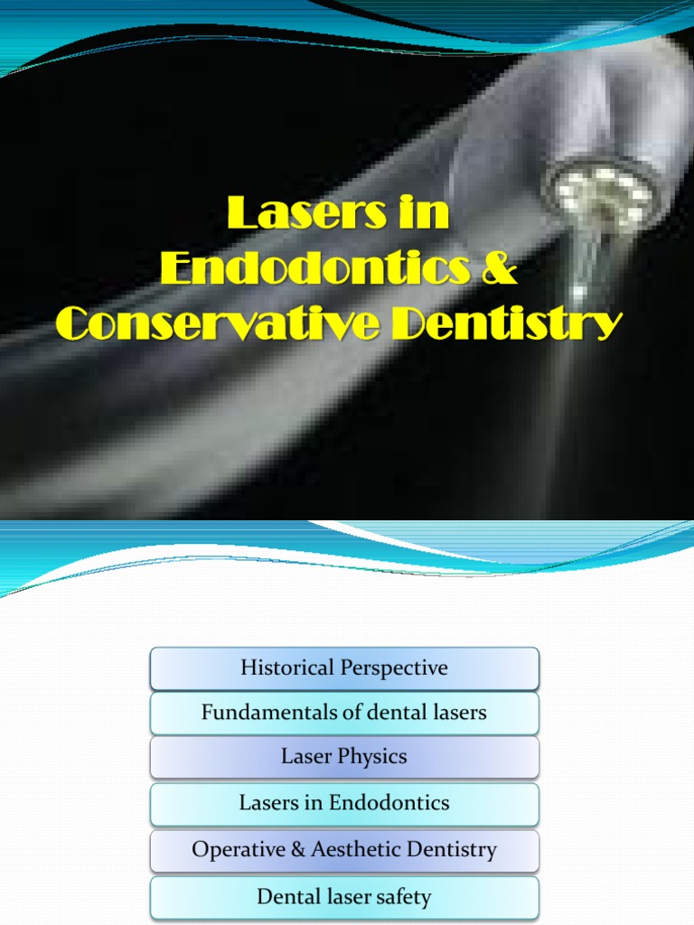 Lasers in Endodontics & Conservative Dentistry | PDF