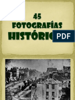 45 FOTOGRAFÍAS HISTÓRICAS