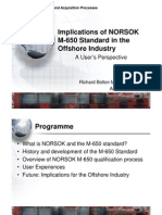 Implications of NORSOK M-650 Standard in The Offshore
