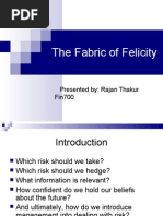 The Fabric of Felicity