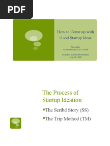 How To Come Up With Good Ideas For Startups - The Scribd Story and The Trip Method