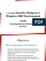 CIS288 Security Design in A Windows 2003 Environment: CIS288 Securing Internet Information Services