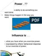 Power ..??: - Power Is The Ability To Do Something You Want Done. - Make Things Happen in The Way You Want