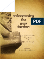 UNDERSTANDING THE YOGA DARSHAN (An Exploration of The Yoga Sutra of Maharishi Patanjali)