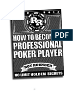 How To Become A Professional Poker Player - Roy Rounder