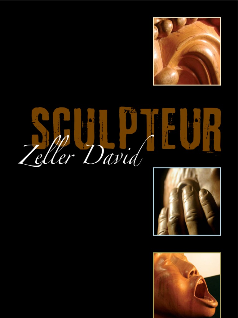 David Zeller 's book Sculpture