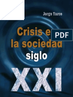 Crisis en la Sociedad Siglo XXI