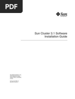 Sun Cluster 3.1 Software Installation Guide: Sun Microsystems, Inc. 4150 Network Circle Santa Clara, CA 95054 U.S.A