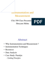 Instrumentation and Measurement: Csci 599 Class Presentation Shreyans Mehta