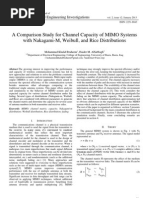 A Comparison Study For Channel Capacity of MIMO Systems With Nakagami-M, Weibull, and Rice Distributions