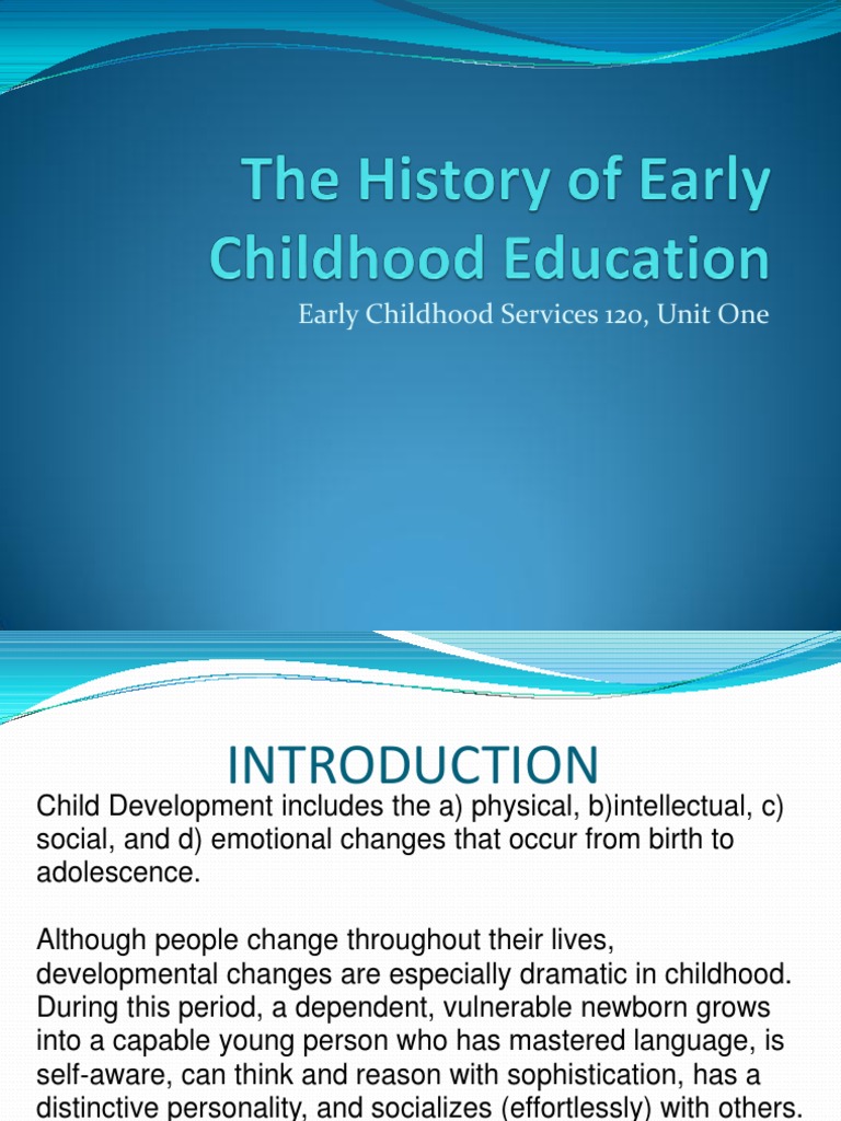 The History of Early Childhood Education Unit One Handout PDF Child