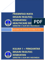 20130805-PPT Course 1- Pengantar Desain Fasilitas Kesehatan