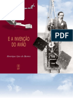 Santos Dumont e A Invencao Do Aviao
