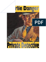 Charlie Danger, Private Detective 