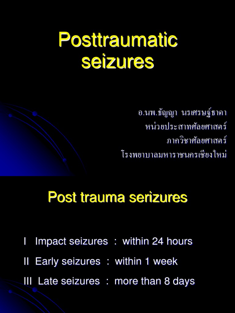 Post Traumatic Seizures Epilepsy Neurology