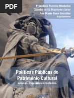 Politicas Publicas Do Patrimonio Cultural Ensaios Trajetorias e Contextos