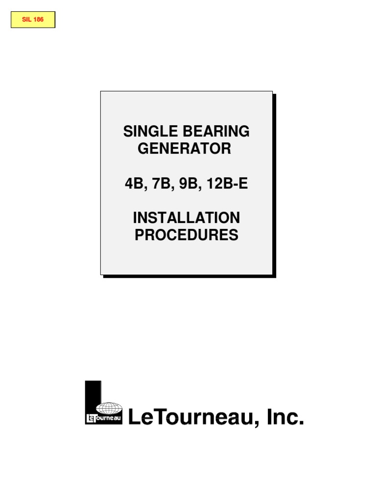 Single Bearing Generator Installation Procedures LeTourneau, Inc