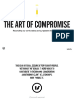 The Art of Compromise: Reconciling Our Service Ethic and Our Passion For Great Work