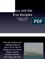 Jesus and The First Disciples: Rev Emory D Dively 2009 May 30