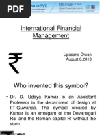 International Financial Management: Upasana Diwan August 6,2013