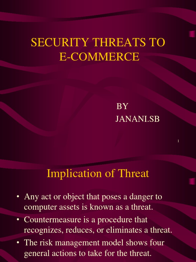 Security Threats To E-Commerce: BY Janani - SB | PDF | Threat (Computer ...