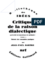 Jean Paul Sartre Critique de la Raison dialectique, tome 1 Thιorie des ensembles pratiques 1985