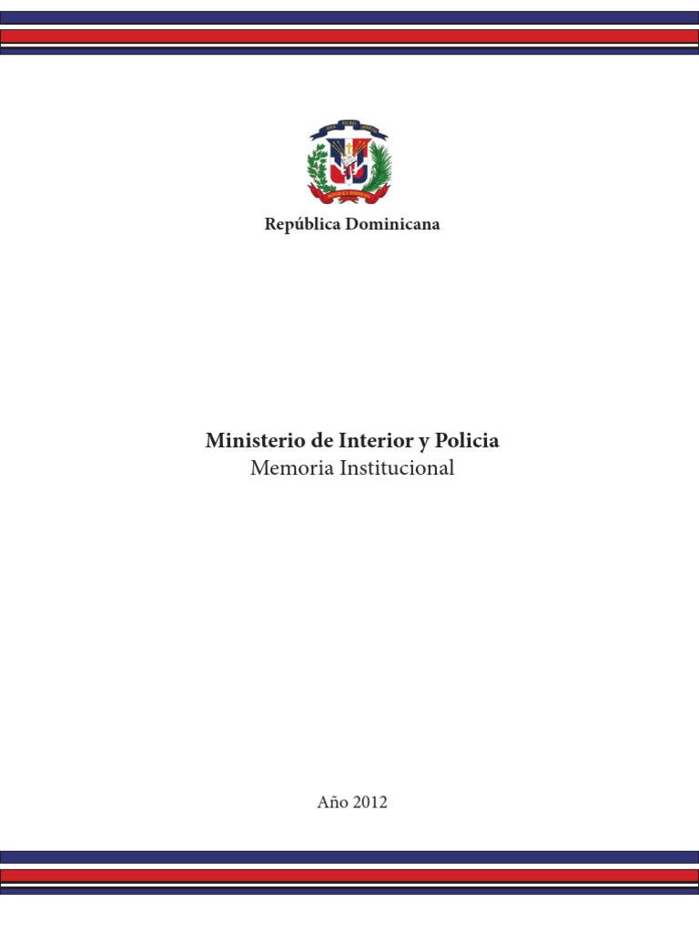 Ministerio de Interior y Policia: Memoria Institucional