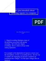 A Bit (Pun Intended) About Sampling Signals Via Computer: John J. Ohala 2004 (Unless Otherwise Noted)