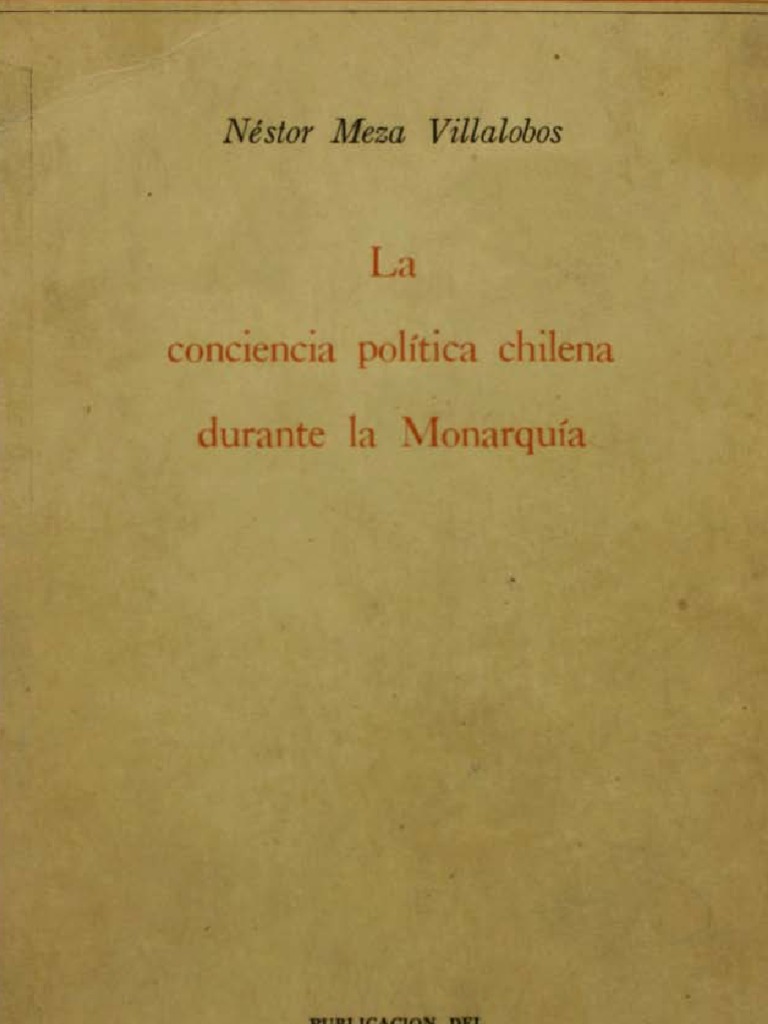 Nestor Meza Villalobos Laconciencia Política Chilena Durante La