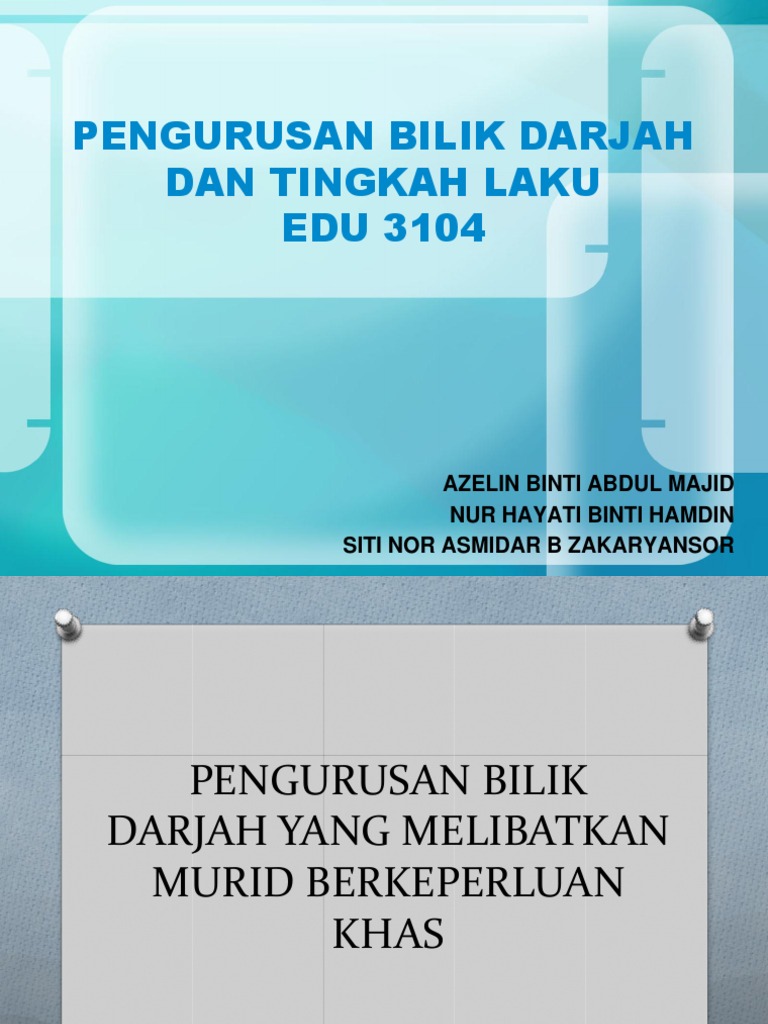 Pengurusan Bilik Darjah Yang Melibatkan Murid Berkeperluan Khas Pdf