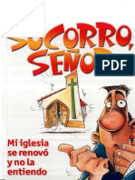 C Mraida Socorro Señor Mi Iglesia Se Renovo y No La Entiendo