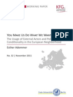 You Make Us Do What We Want! The Usage of External Actors and Policy Conditionality in the European Neighborhood