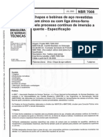 NBR 7008 Chapas e Bobinas de Aco Revestidas Com Zinco Ou Com Liga Zinco-Ferro Pelo Processo Continuo de Imersao A Quente - Especificacao